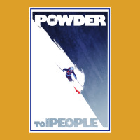 Powder To The People 15 T-shirt | Artistshot