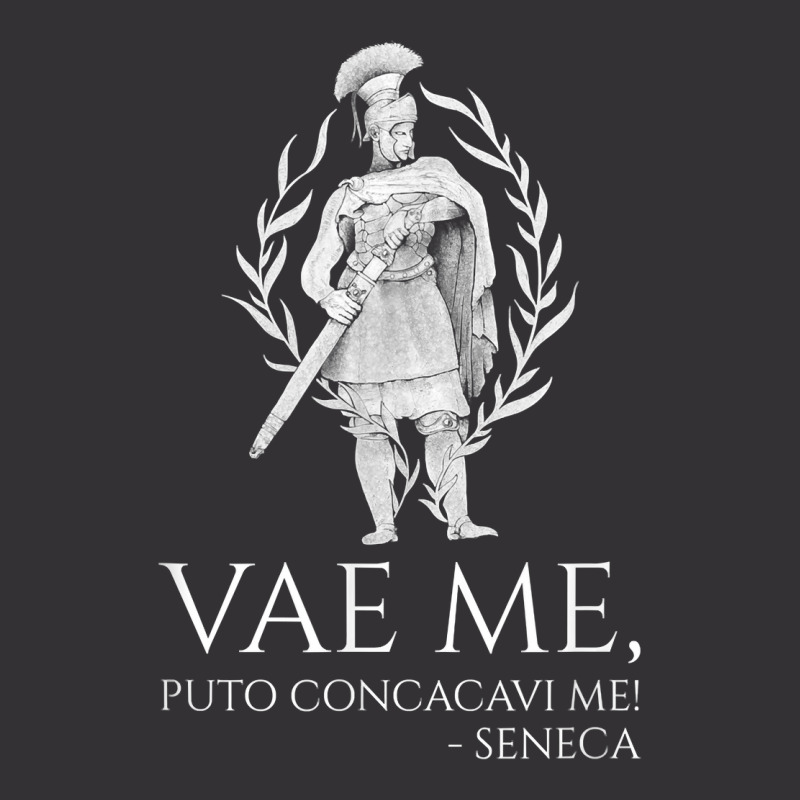 Latin Language   Vae Me, Puto Concacavi Me!   Seneca Quote T Shirt Vintage Short by simonettemjnn | Artistshot