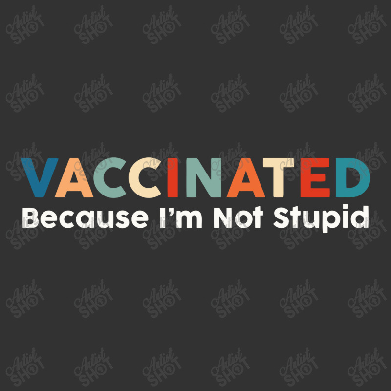 Vaccinated Because I'm Not Stupid Baby Bodysuit by putrimeheng | Artistshot