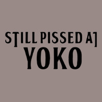 Still Pissed At Yoko Vintage T-shirt | Artistshot