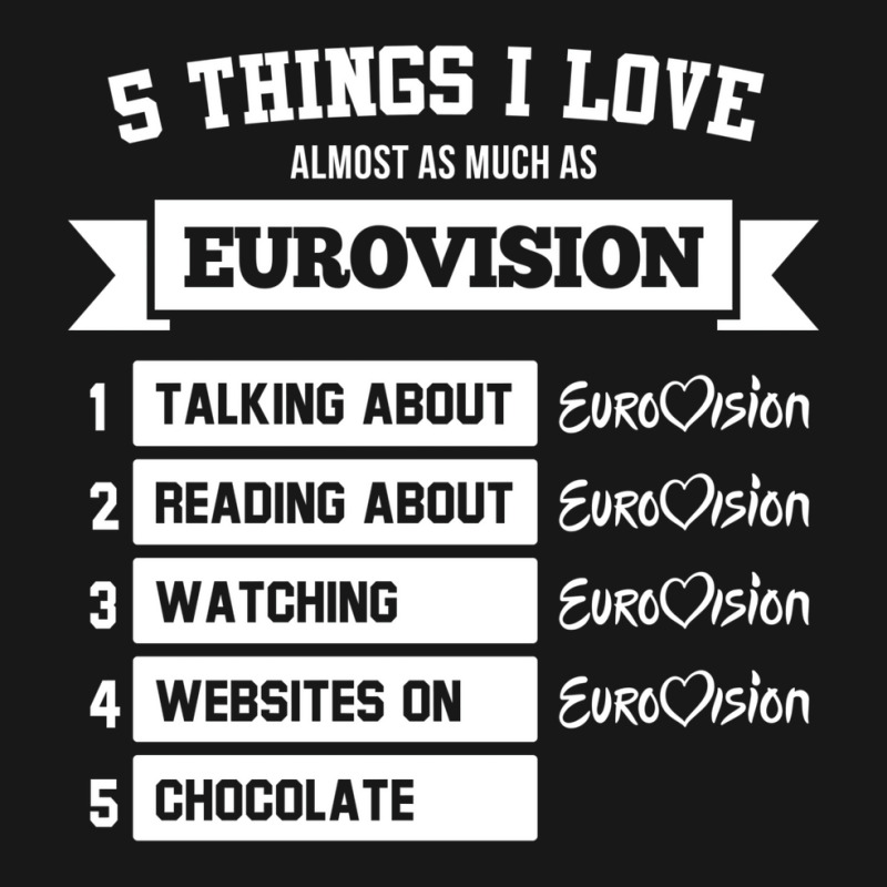 Things I Love Almost As Much As Eurovision Flannel Shirt | Artistshot