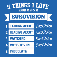 Things I Love Almost As Much As Eurovision Pocket T-shirt | Artistshot