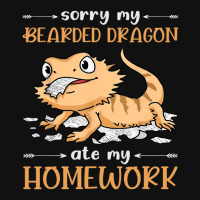 Sorry My Bearded Dragon Ate My Homework 31 Graphic T-shirt | Artistshot