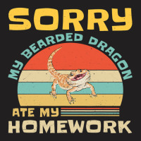 Sorry My Bearded Dragon Ate My Homework Funny Student T-shirt | Artistshot