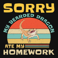 Sorry My Bearded Dragon Ate My Homework Funny Student Graphic T-shirt | Artistshot