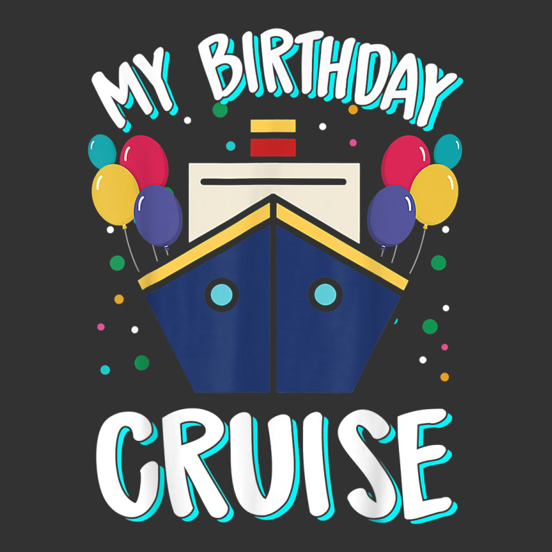 My Birthday Cruise Ship – Birthday Cruise T Shirt Baby Bodysuit | Artistshot