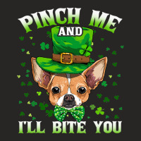 Pinch My Dog Will Bite Chihuahua St Patricks Day Ladies Fitted T-shirt | Artistshot