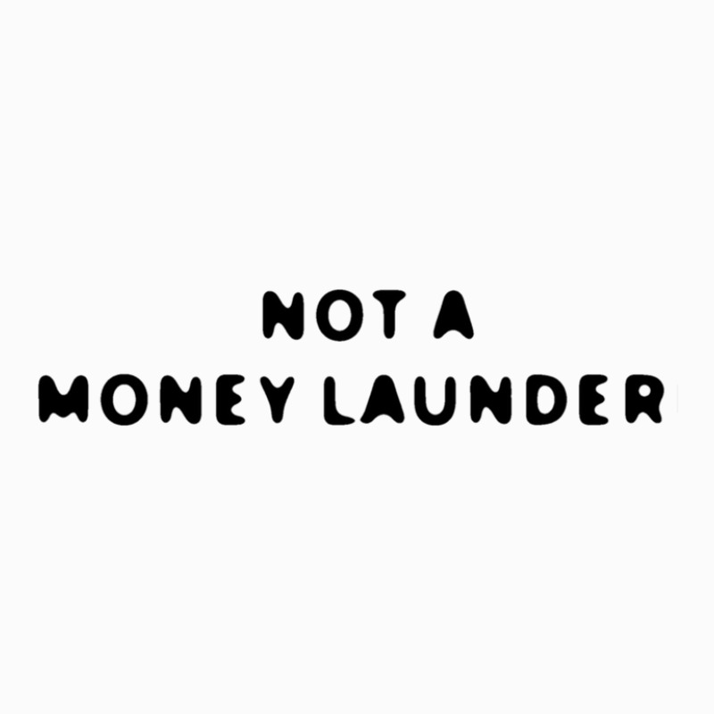 Not A Money Launder Coffee Mug | Artistshot