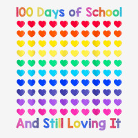 Cute 100 Days Of School And Still Loving It Hearts 100th Day T Shirt Metal Print Vertical | Artistshot