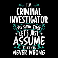 Criminal Investigator Never Wrong T Shirt Adjustable Cap | Artistshot