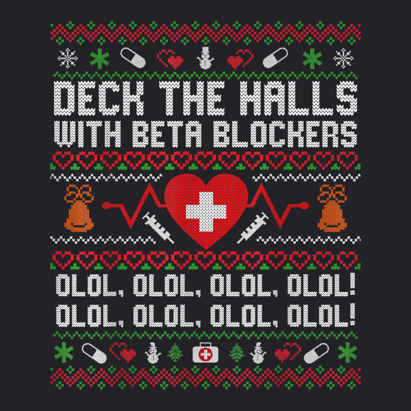 Deck The Halls Beta Blockers Nurse Ugly Christmas T Shirt Youth Tee by annalfreddr3 | Artistshot