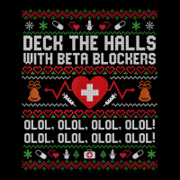 Deck The Halls Beta Blockers Nurse Ugly Christmas T Shirt Long Sleeve Baby Bodysuit | Artistshot