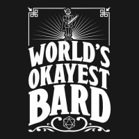 D&d Worlds Okayest Bard Flannel Shirt | Artistshot