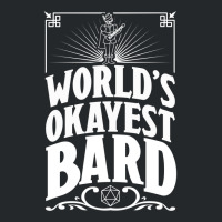 D&d Worlds Okayest Bard Crewneck Sweatshirt | Artistshot