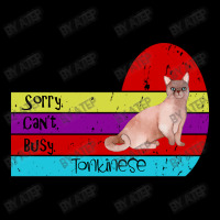 Tonkinese Cat Sorry Cant Busy Unisex Jogger | Artistshot