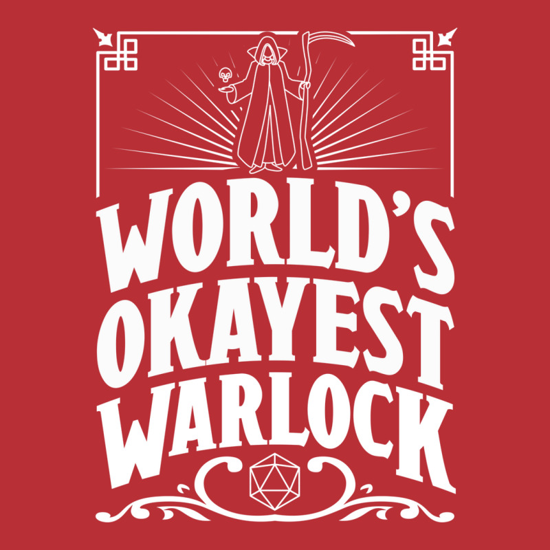 D&d Worlds Okayest Warlock T-shirt | Artistshot