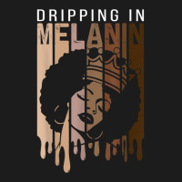 Dripping In Melanin For Women Proud Of Black Skin Tone T Shirt Hoodie & Jogger Set | Artistshot