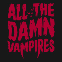 Damn Vampires   Lost Boys   Goth   80's Horror Quote Flannel Shirt | Artistshot