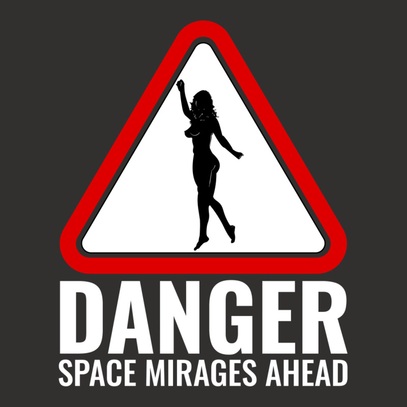 Danger Space Mirages Ahead Champion Hoodie | Artistshot