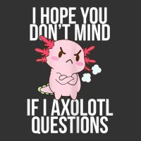 Dont Mind If I Axolotl Questions Funny Angry Axolotl Lover T Shirt Baby Bodysuit | Artistshot