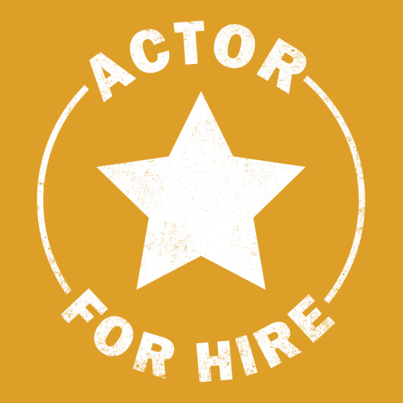 Actor For Hire T-Shirt by ruprairosittp | Artistshot