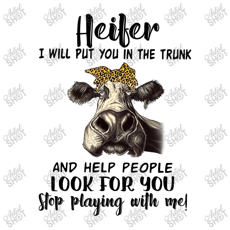 Cow Heifer I Will Put You In The Trunk And Help People Look Foryou Sto Maternity Scoop Neck T-shirt by hoainv | Artistshot