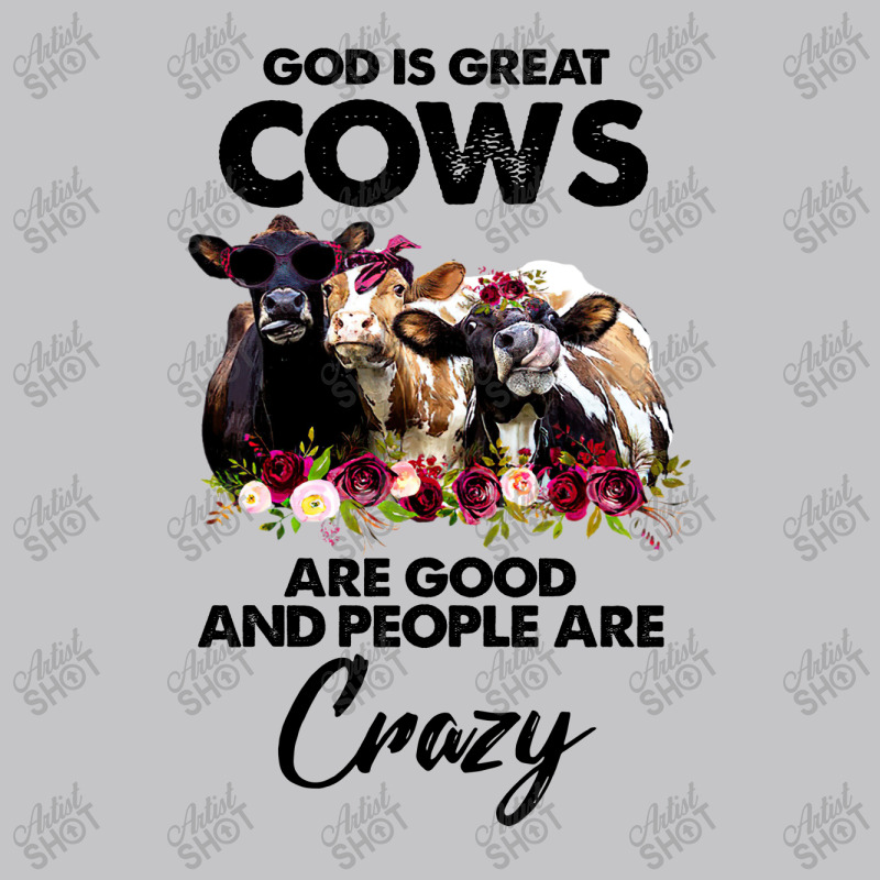 God Is Great Cows Are Good And People Are Crazy Baby Bodysuit | Artistshot