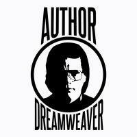 Author   Dreamweaver T-shirt | Artistshot