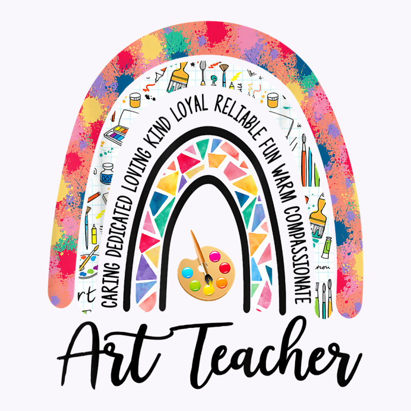 Art Teacher Rainbow Caring Dedicated Loving Vintage T Shirt Tank Top by tamkyfashions | Artistshot