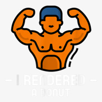 I Rendered A Donut [blender 3d] T Shirt Ladies Fitted T-shirt | Artistshot