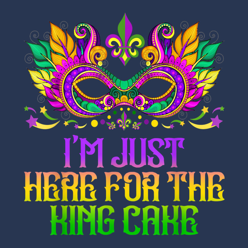 I'm Just Here For Mardi Gras King Cake Funny Carnival Party T Shirt Men Denim Jacket | Artistshot