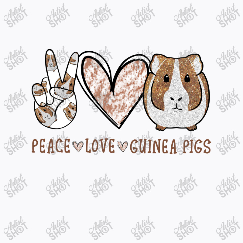 Peace Love Guinea Pigs T-shirt | Artistshot