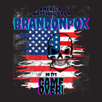 America Watch Out For Brandon Pox A Funny Anti Biden T-shir Vintage Cap | Artistshot