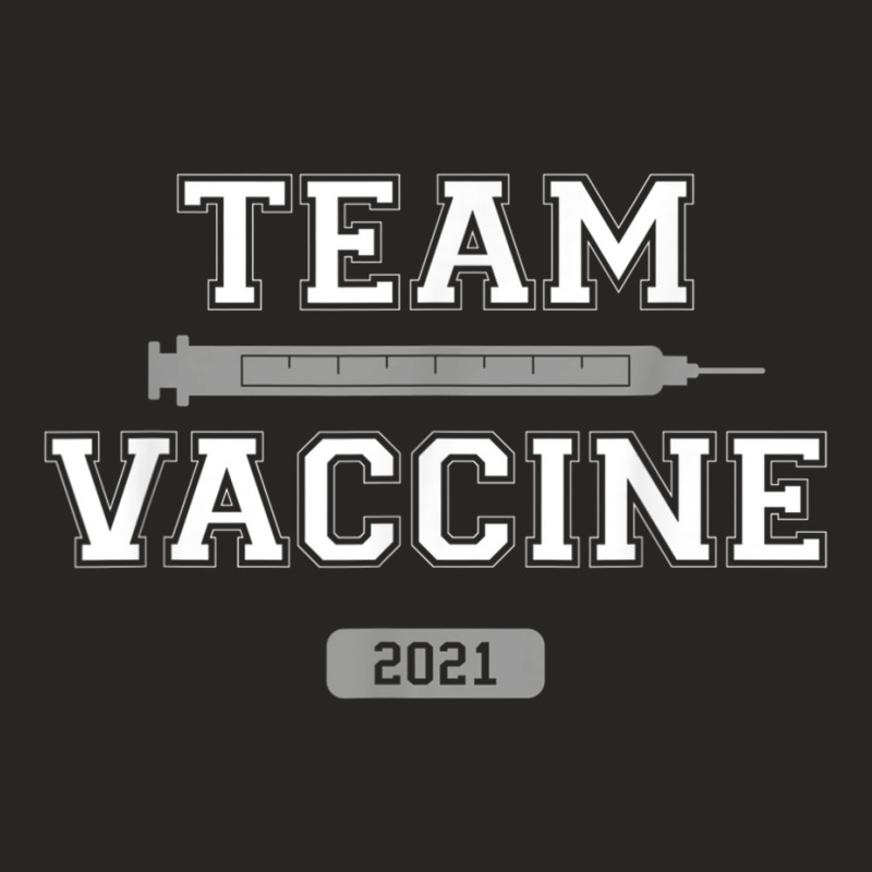 Team Vaccine Vaccinated Pro Vaccination 2021 Doctor Nurse T Shirt Ladies Fitted T-Shirt by mauthe | Artistshot