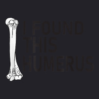 Sarcasm Sayings Father's Day Humor Joy I Found This Humerus T Shirt Unisex Sherpa-lined Denim Jacket | Artistshot