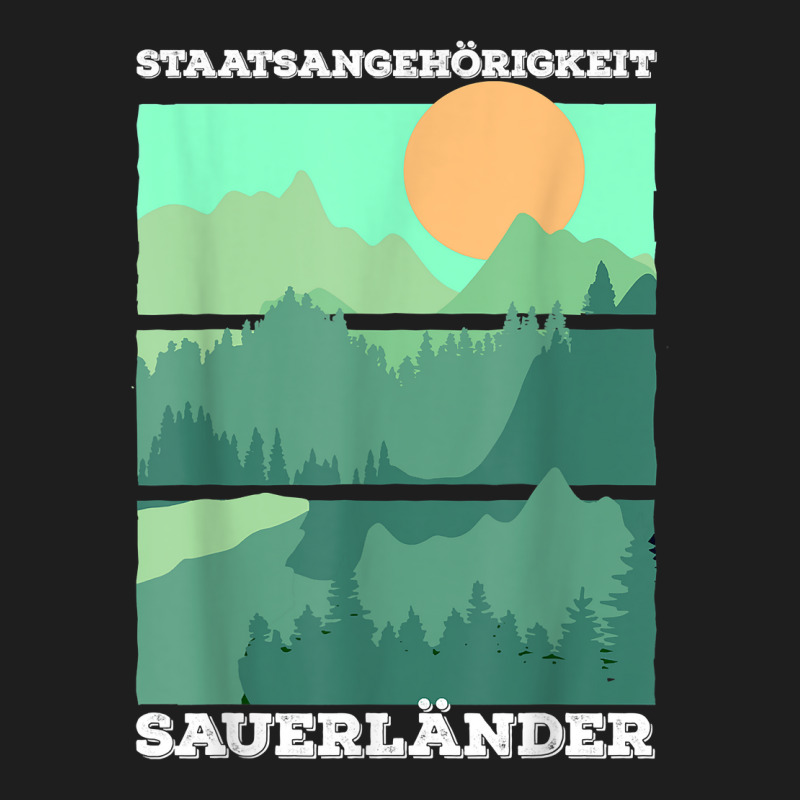 Sauerland Saying State Authority Sauerländer T Shirt Classic T-shirt by polioukhi | Artistshot