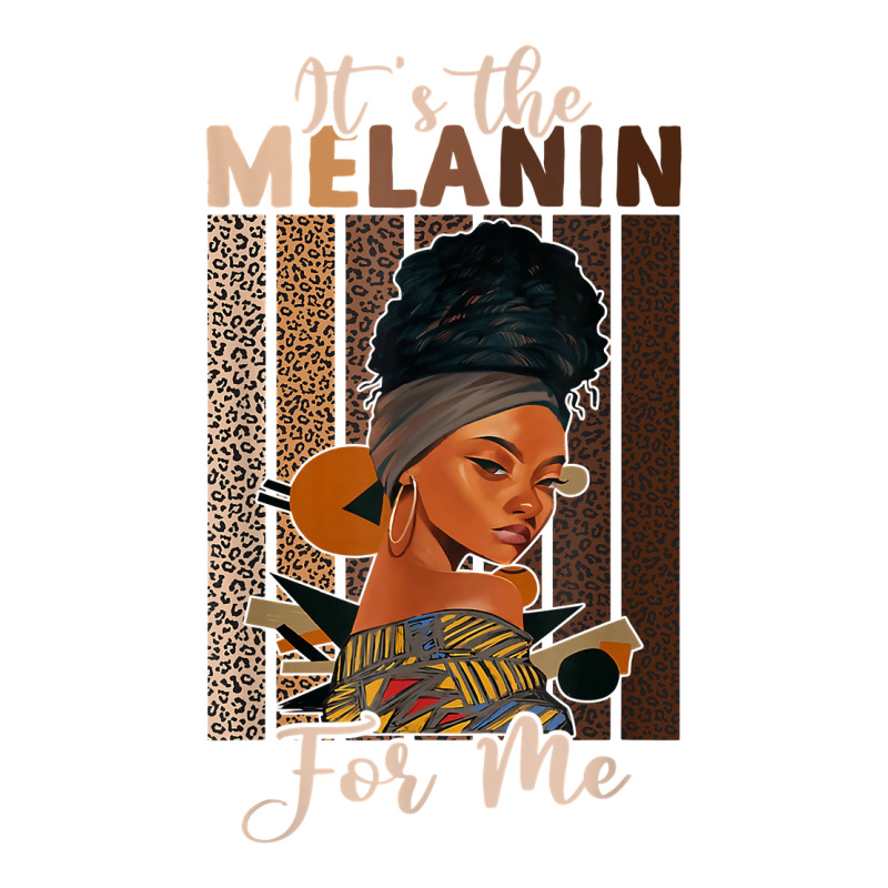 It's The Melanin For Me Proud Of Black Skin Tone Women T Shirt V-neck Tee | Artistshot