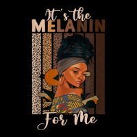 It's The Melanin For Me Proud Of Black Skin Tone Women T Shirt Zipper Hoodie | Artistshot