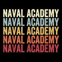 Naval Academy Maryland Naval Academy Md Retro Vintage Text T Shirt Adjustable Cap | Artistshot