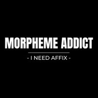 Morpheme Addict I Need Affix Funny Linguistics T Shirt Adjustable Cap | Artistshot