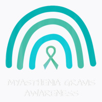 Teal Rainbow Ribbon - Myasthenia Gravis Awareness Support T-shirt | Artistshot