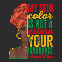 My Skin Color Is Not A Crime Black History Month T Shirt Exclusive T-shirt | Artistshot