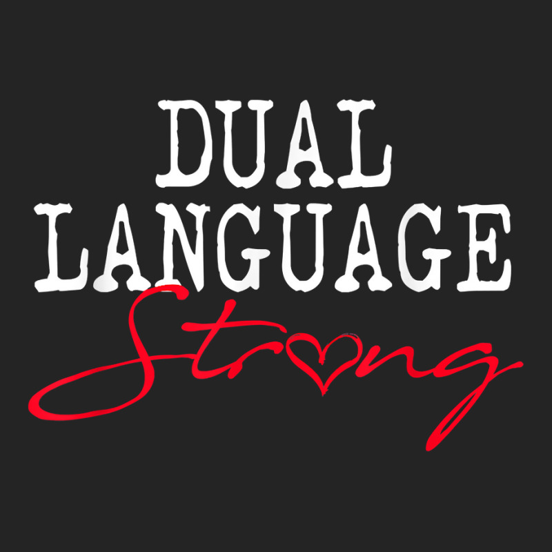 Dual Language Strong School Shirt Bilingual Teacher Gift 3/4 Sleeve Shirt by tamkyfashions | Artistshot