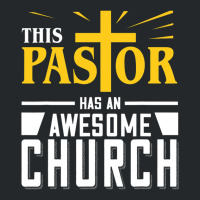 This Pastor Has Awesome Church Crewneck Sweatshirt | Artistshot