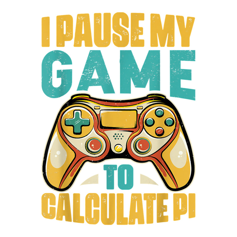 Pi Day Gamer I Pause My Game To Calculate Pi Gaming 3.14 Pi T Shirt V-Neck Tee by corrinwpxbilal | Artistshot