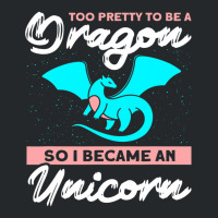 Too Pretty To Be A Dragon So I Became An Unicorn Dragon Crewneck Sweatshirt | Artistshot