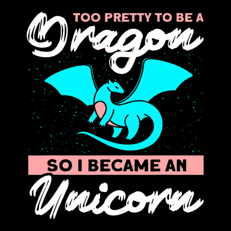 Too Pretty To Be A Dragon So I Became An Unicorn Dragon Maternity Scoop Neck T-shirt by AURRADILLARD | Artistshot