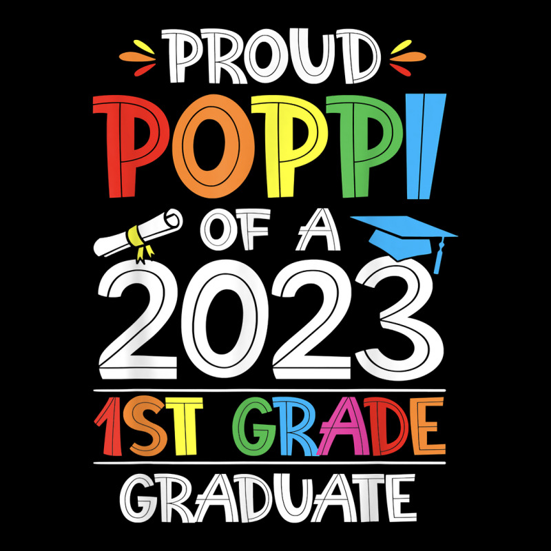 Mens Proud Poppi Of A 1st Grade Grad Graduation Class Of 2023 T Shirt Baby Beanies | Artistshot