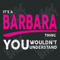 Barbara Thing You Wouldn't Understand Women's Triblend Scoop T-shirt | Artistshot