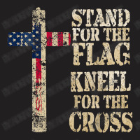 I Stand The Flag Kneel The Cross Us T-shirt | Artistshot